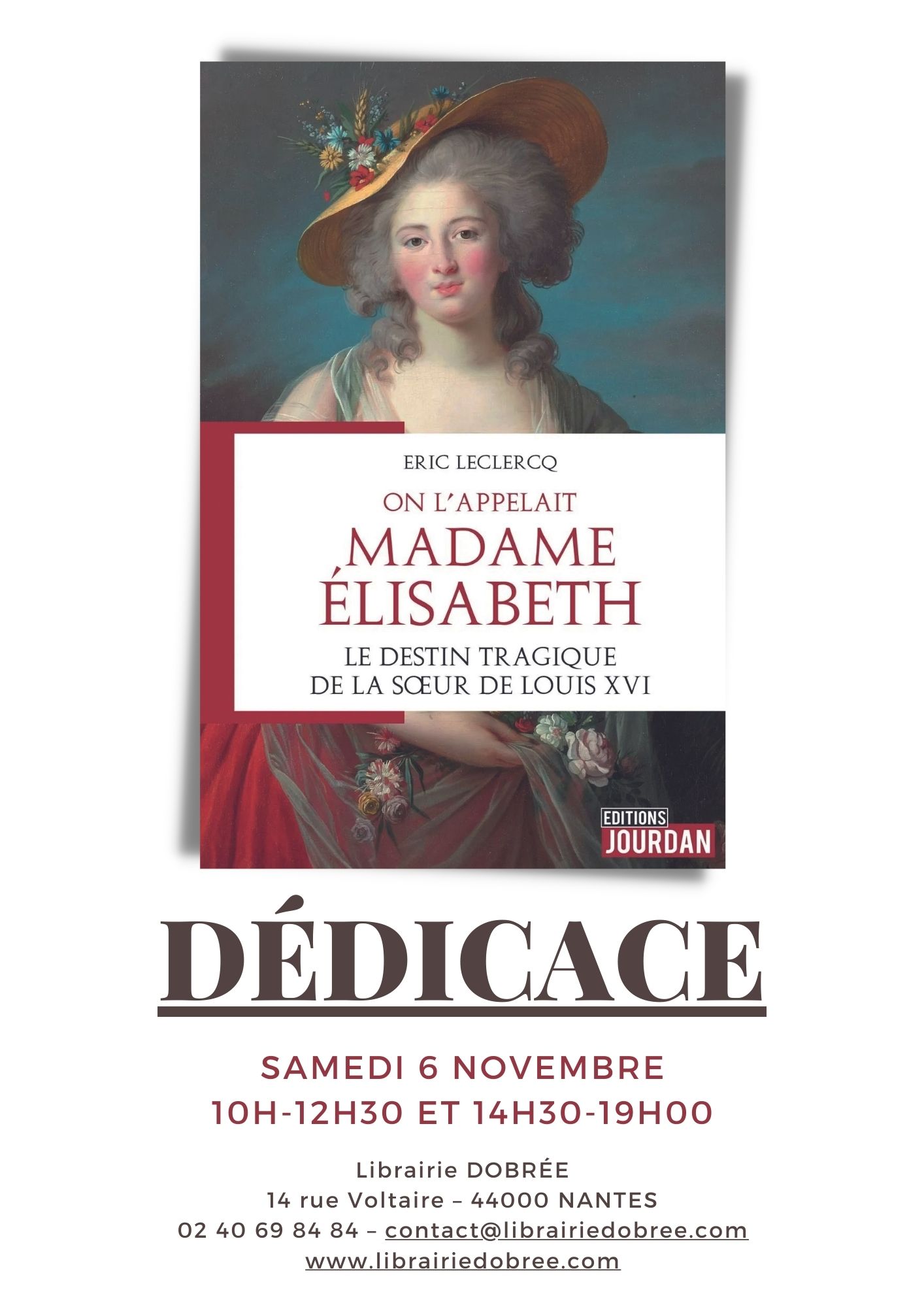 Lire la suite à propos de l’article Dédicace d’Éric Leclercq : “On l’appelait Madame Élisabeth”