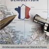 Démolition - Un bilan sans concession sur l´état de la France