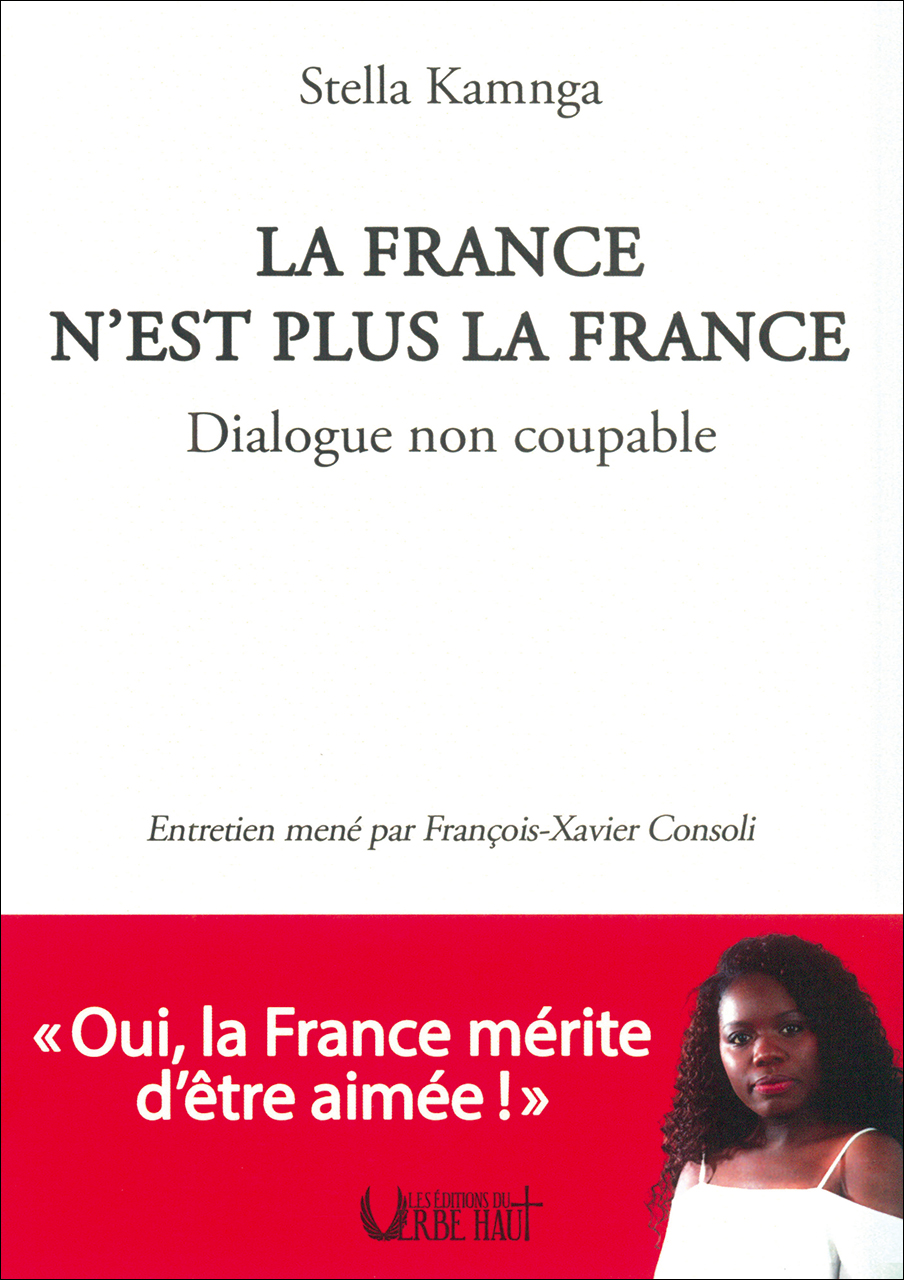 Stella KAMNGA : "La France n'est plus la France"