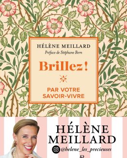 Brillez ! par votre savoir-vivre